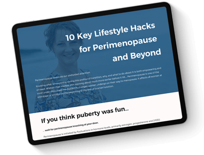 E-Book: 10 Key Lifestyle Hacks for Perimenopause and Beyond